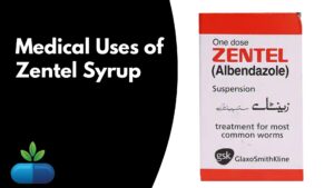 Medical Uses of Zentel Syrup