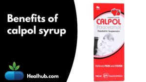 Benefits of calpol syrup